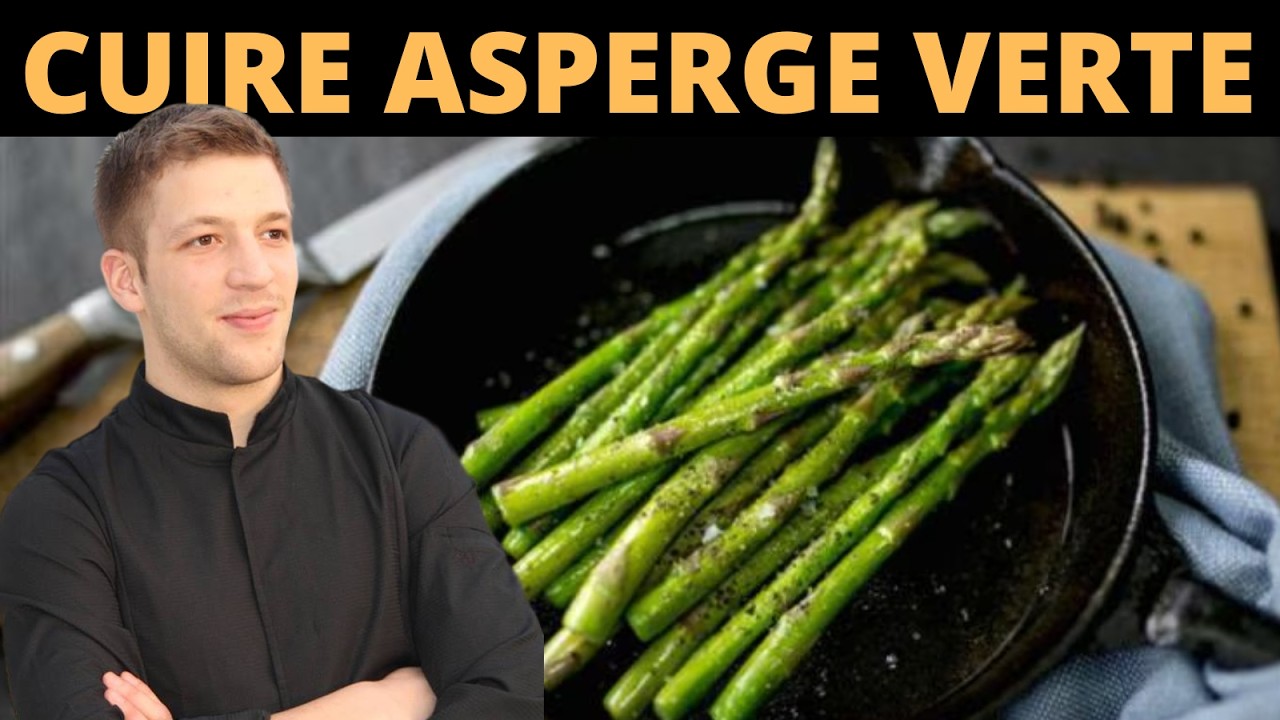 Comment cuire des ASPERGES VERTES