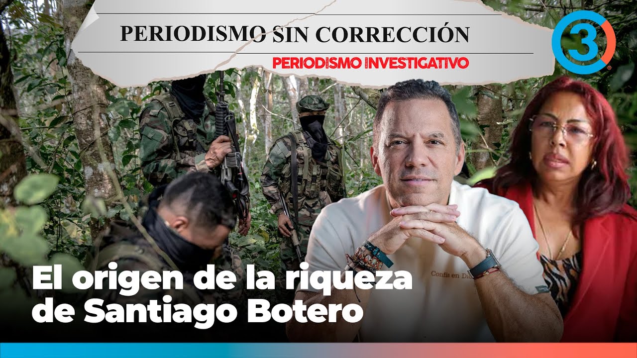 ¿La riqueza de Santiago Botero proviene de alianzas con p4r4militares?  | Periodismo Sin Corrección