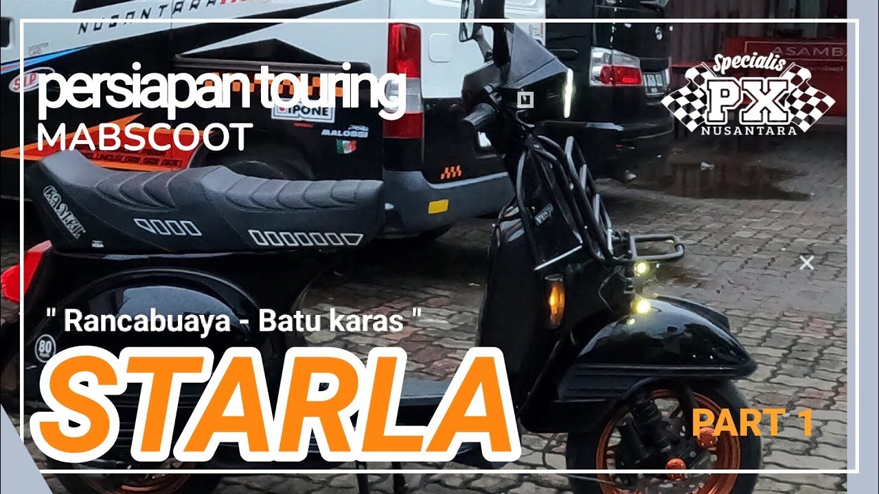 STARLA persiapan touring MABSCOOT VACATION challenge 