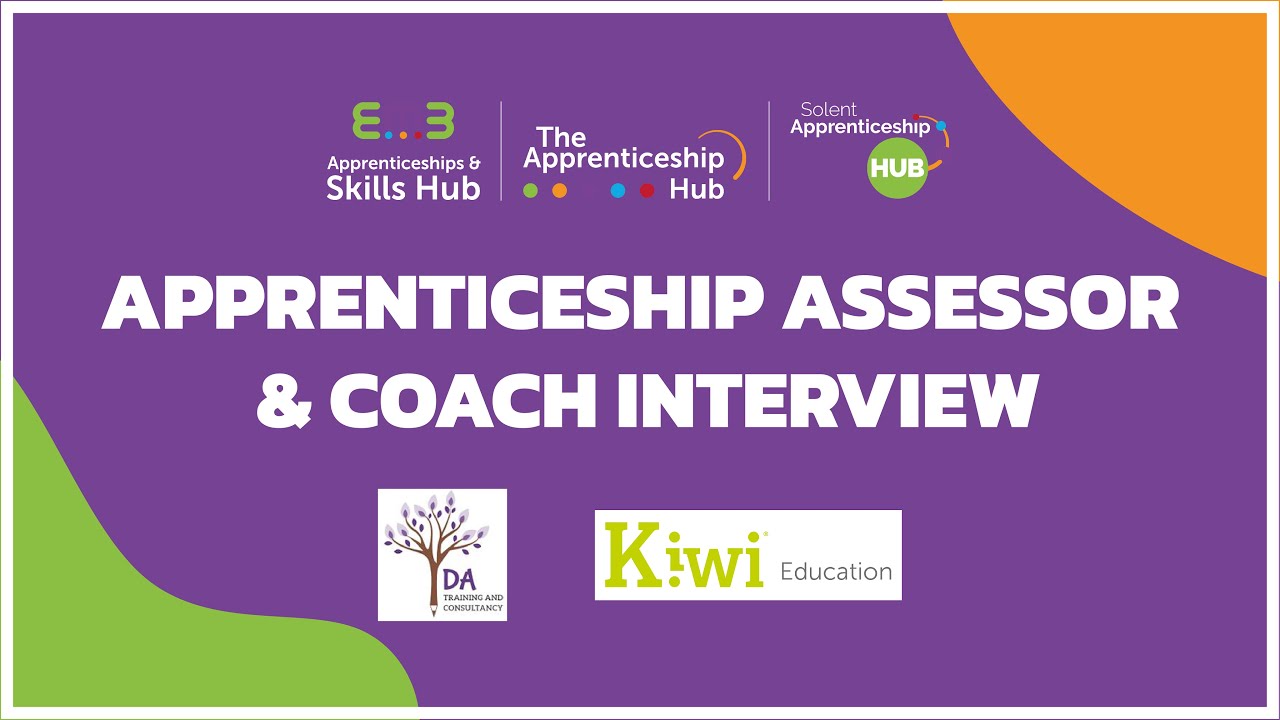 APPRENTICESHIPS - Questions from an Employer - WHAT IS AN ASSESSOR/COACH?