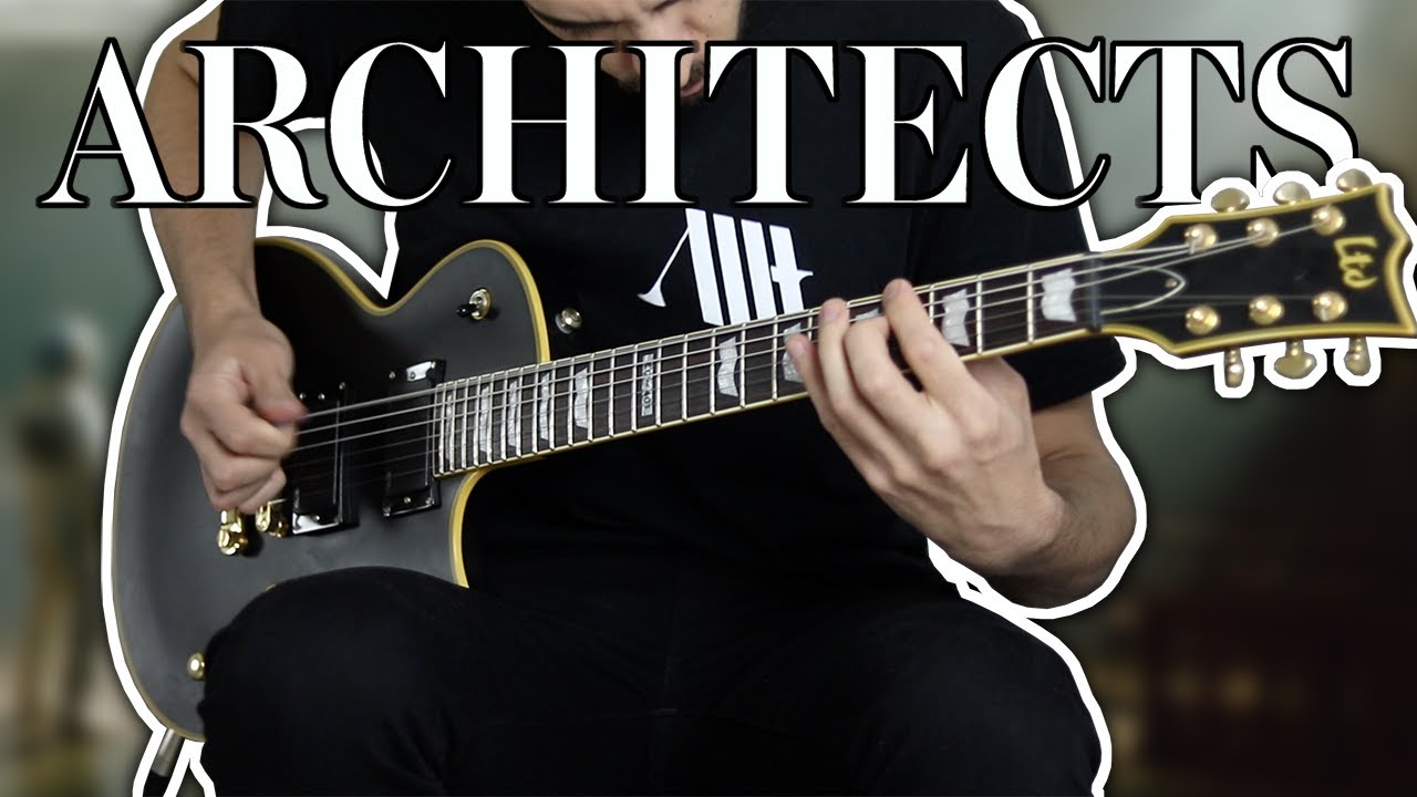 Architects - Dead Butterflies - Guitar Cover + TABS