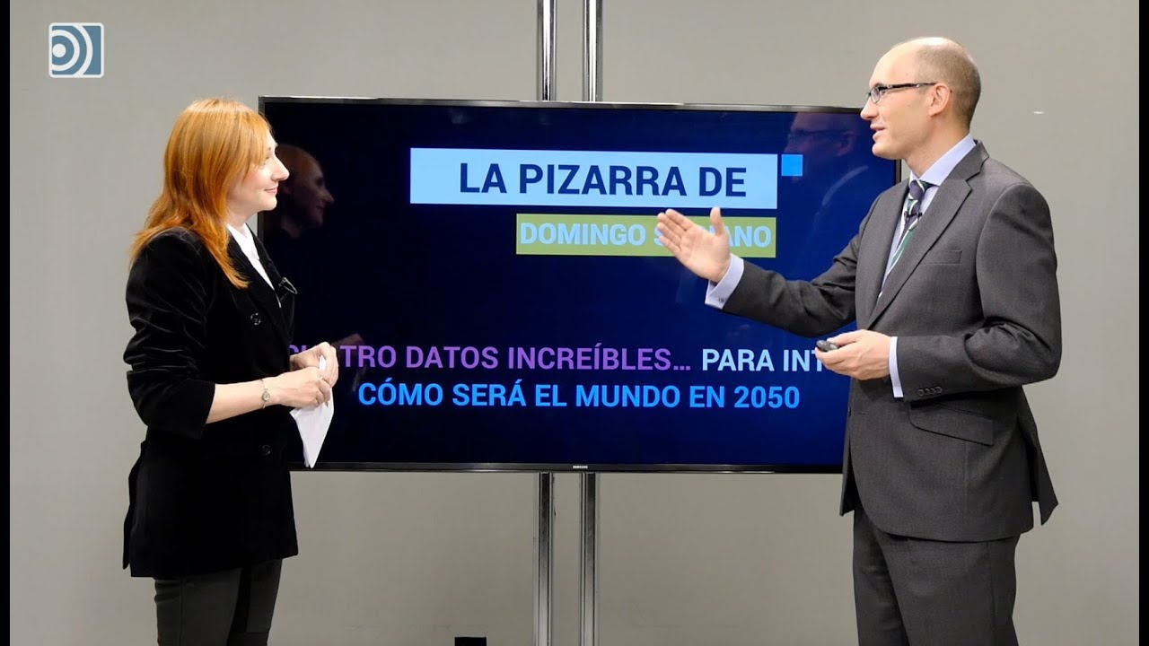 La Pizarra de Domingo Soriano: Cuatro datos increíbles para intuir cómo será el mundo en 2050