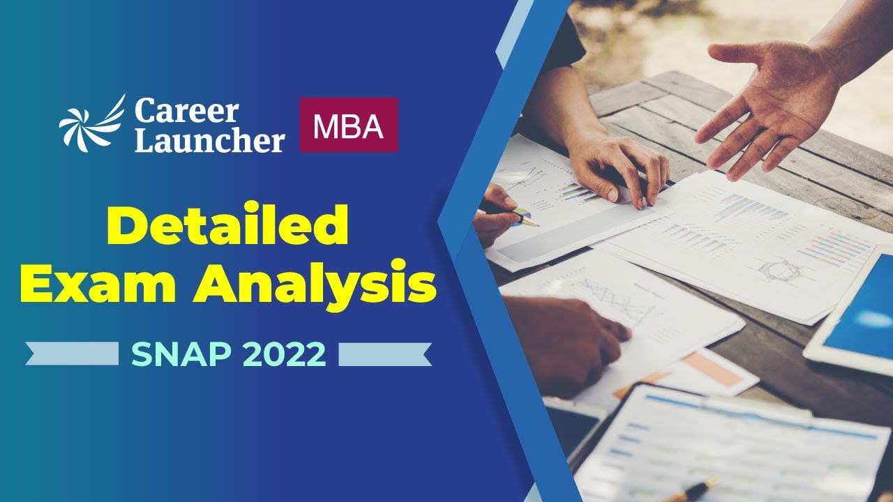 SNAP 2022: Detailed Exam Analysis | Career Launcher