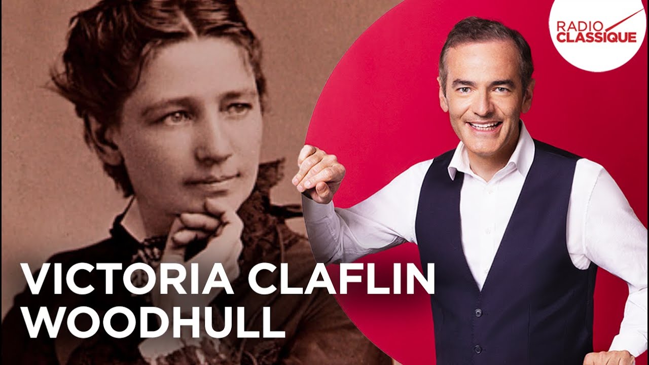 Franck Ferrand raconte : Victoria Claflin Woodhull (Les Grands Dossiers de l'Histoire)