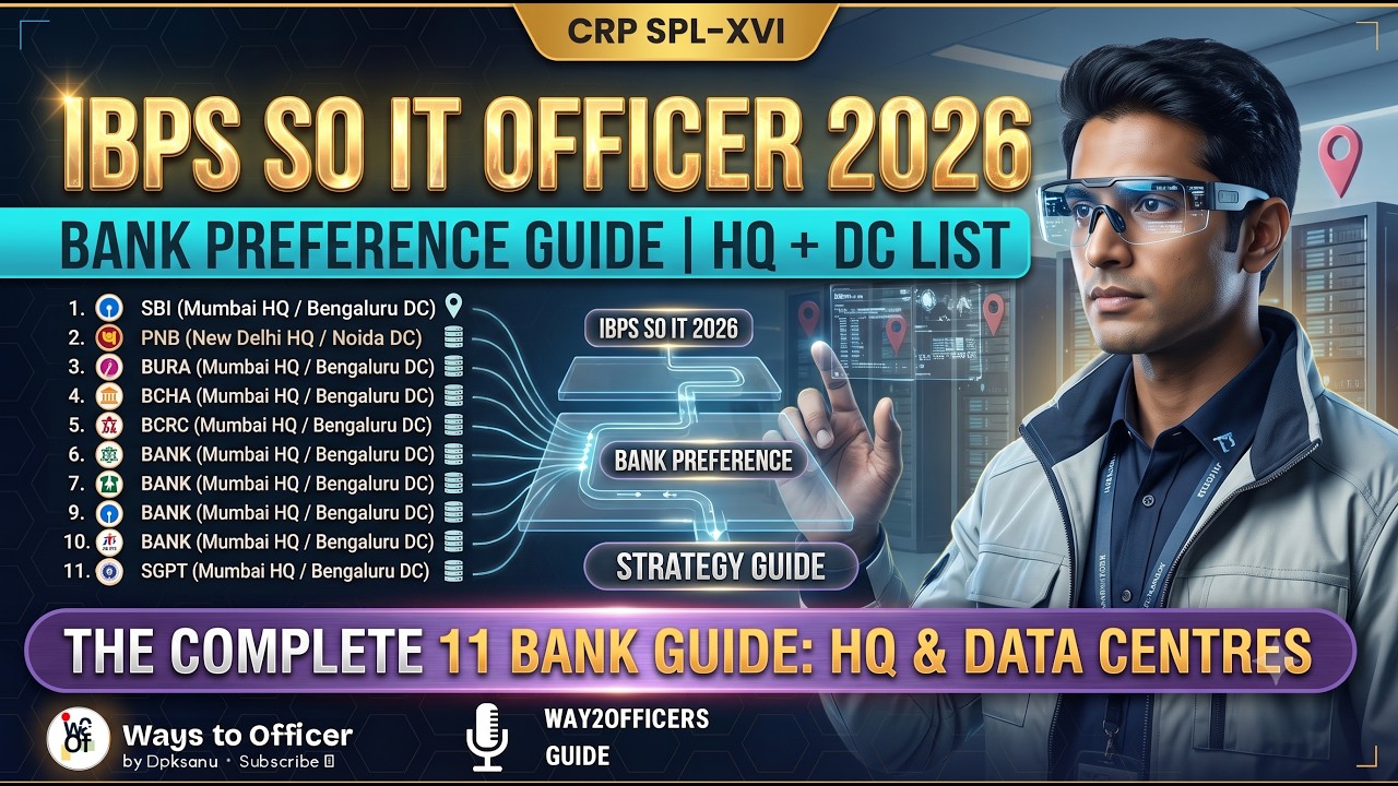 IBPS SO IT Officer 2026: Bank Preference Guide - HQ + Data Centre List (11 Banks)