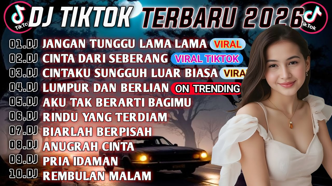 DJ TIKTOK TERBARU 2025 || DJ JANGAN TUNGGU LAMA LAMA 🎵 DJ CINTA DARI SEBERANG🎵 FULL ALBUM🔥🔥