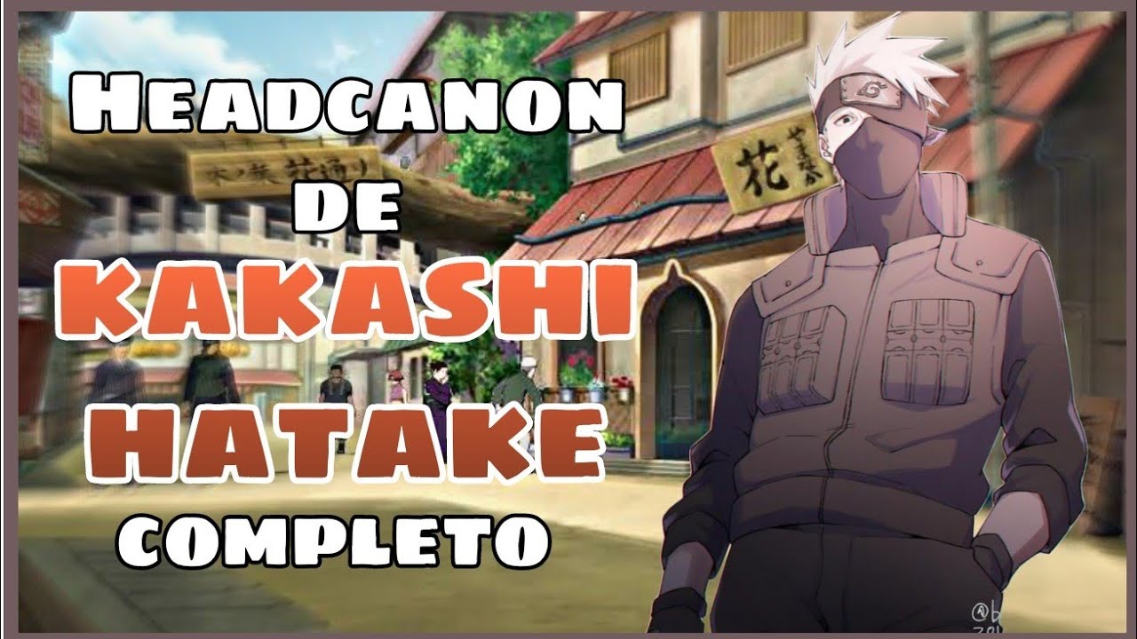 Roleplay KAKASHI HATAKE/Completo/Hanabi kuzo