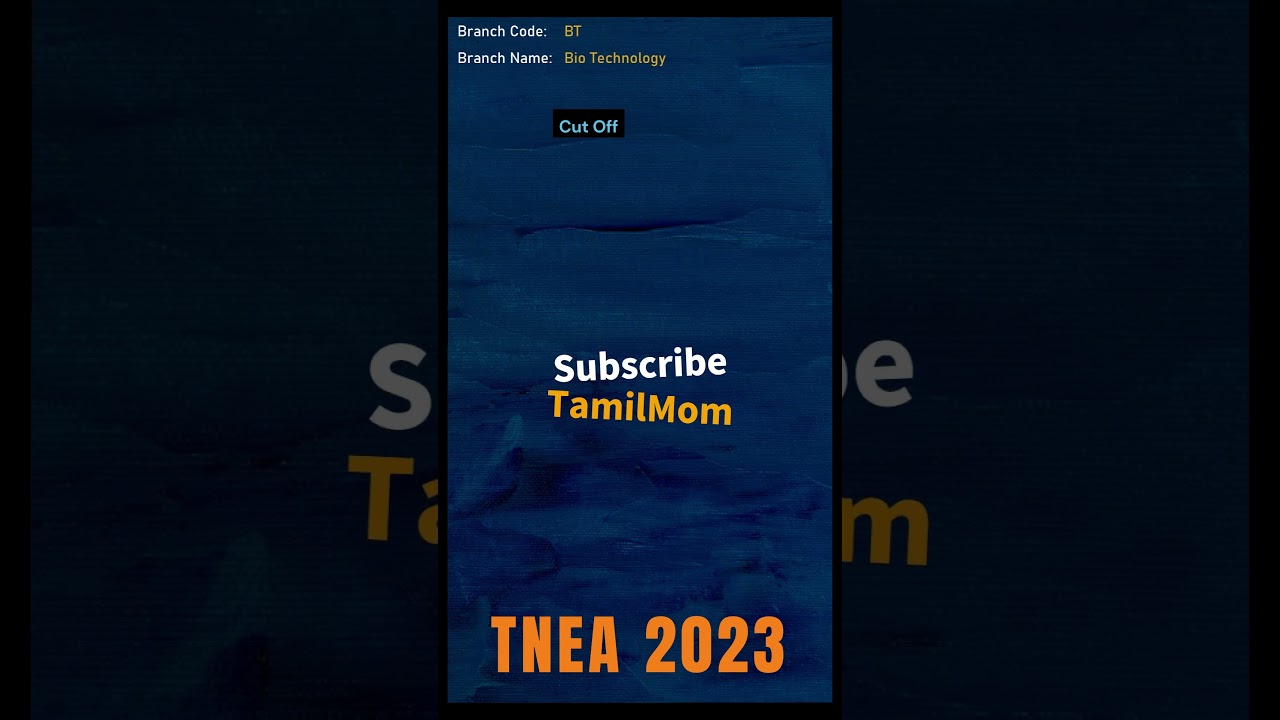 Expected TNEA 2023 Cut Off of Top Engineering Colleges for Bio Technology