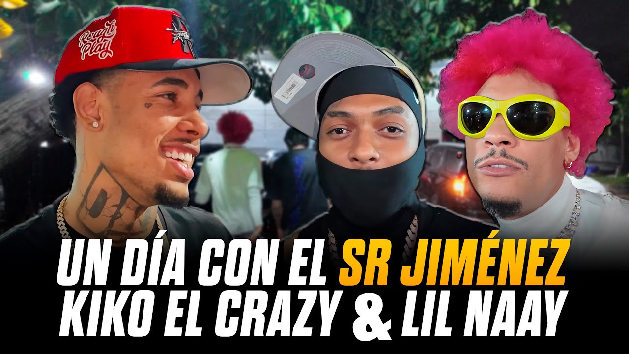 EL SR JIMÉNEZ CARA A CARA CON KIKO EL CRAZY Y LIL NAAY