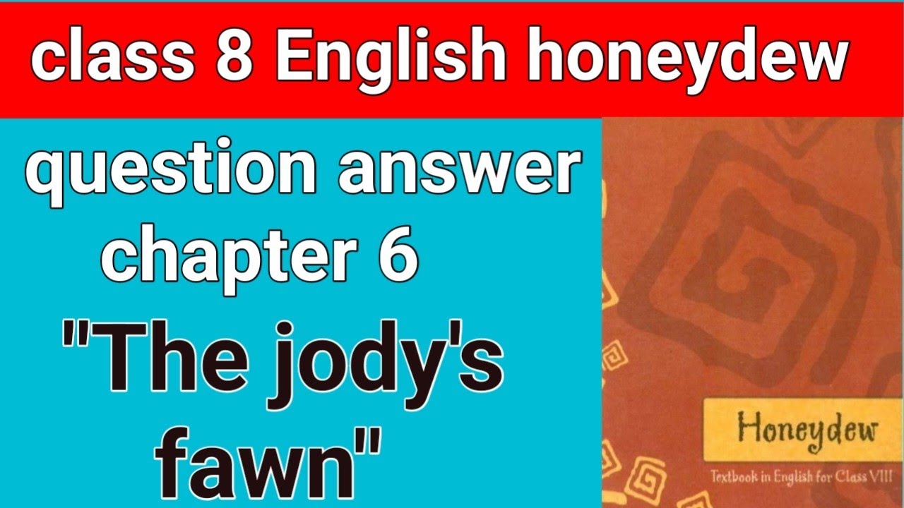 Class 8 english honeydew/ question answer chapter 6 / 