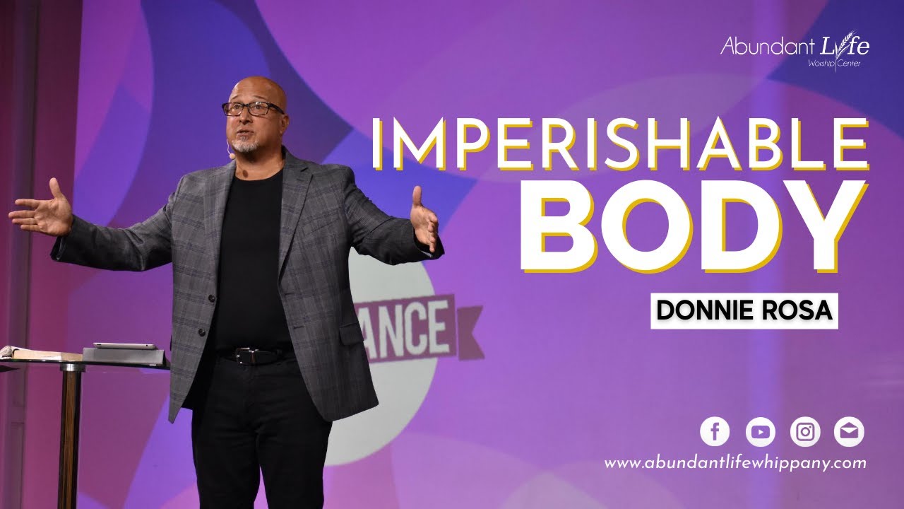Imperishable Body