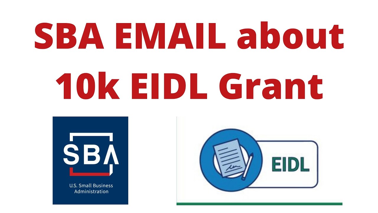 SBA EIDL Loan SBA Message About 10k EIDL Grant