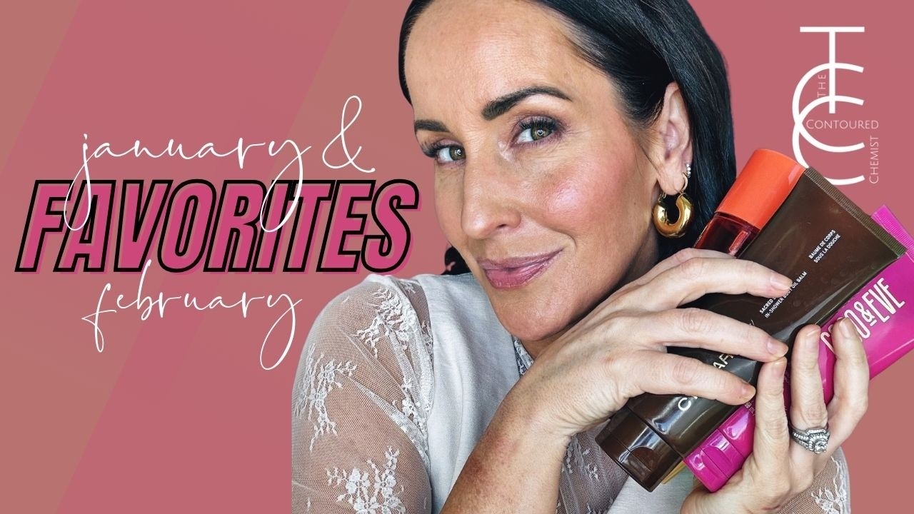 January & February Favorites