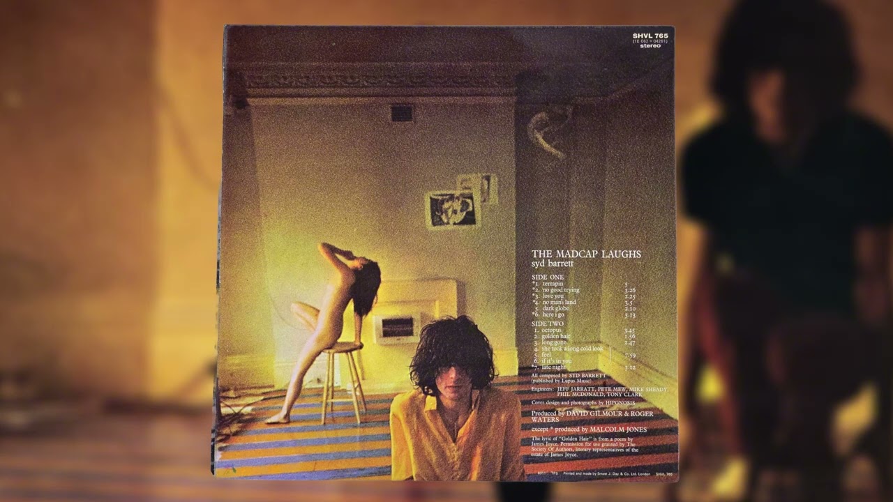 Syd Barrett - The Madcap Laughs (1970 UK 1st Press Harvest) | Psych Folk Rock | Full Vinyl Rip