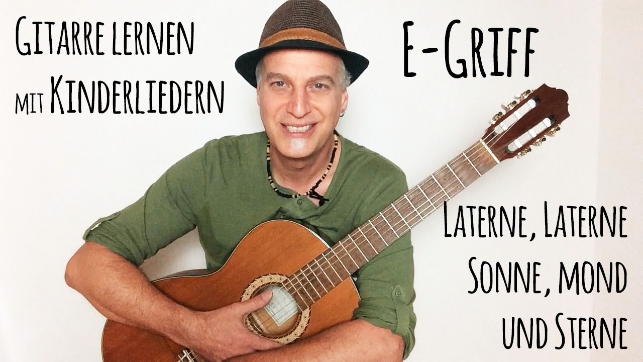 #5 | E-Griff mit Laterne, Laterne, Sonne, Mond und Sterne | Gitarre lernen mit Kinderliedern