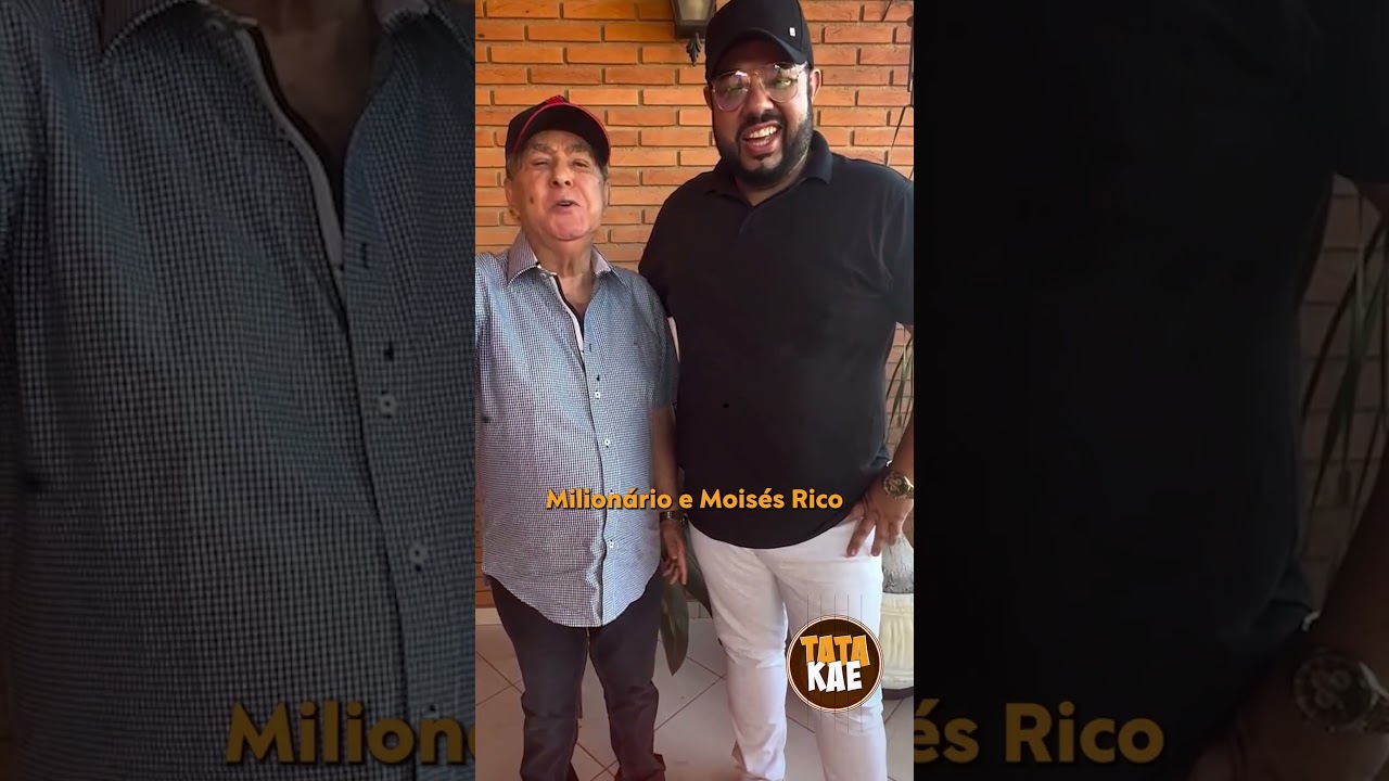 Milion&aacute;rio & Moys&eacute;s Rico &mdash; A Dupla Que Revive o Legado de Jos&eacute; Rico!