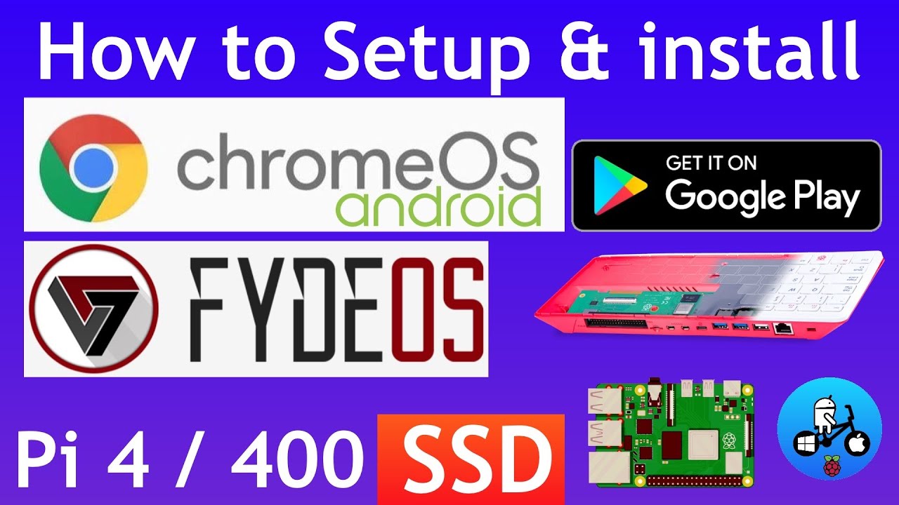 How to install Chrome OS with Android & Google Play store.  Raspberry Pi 400 / 4 FydeOS.