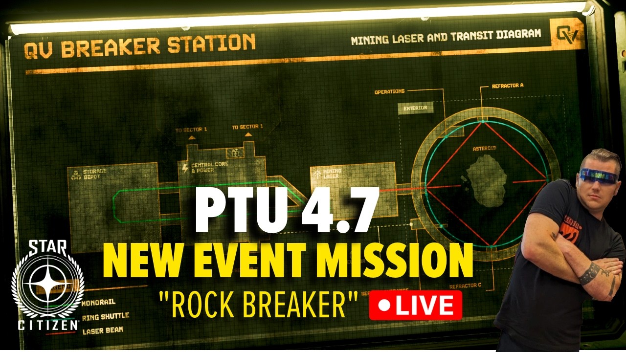 Operation Rock Breaker, NEW Event Star Citizen 4.7
