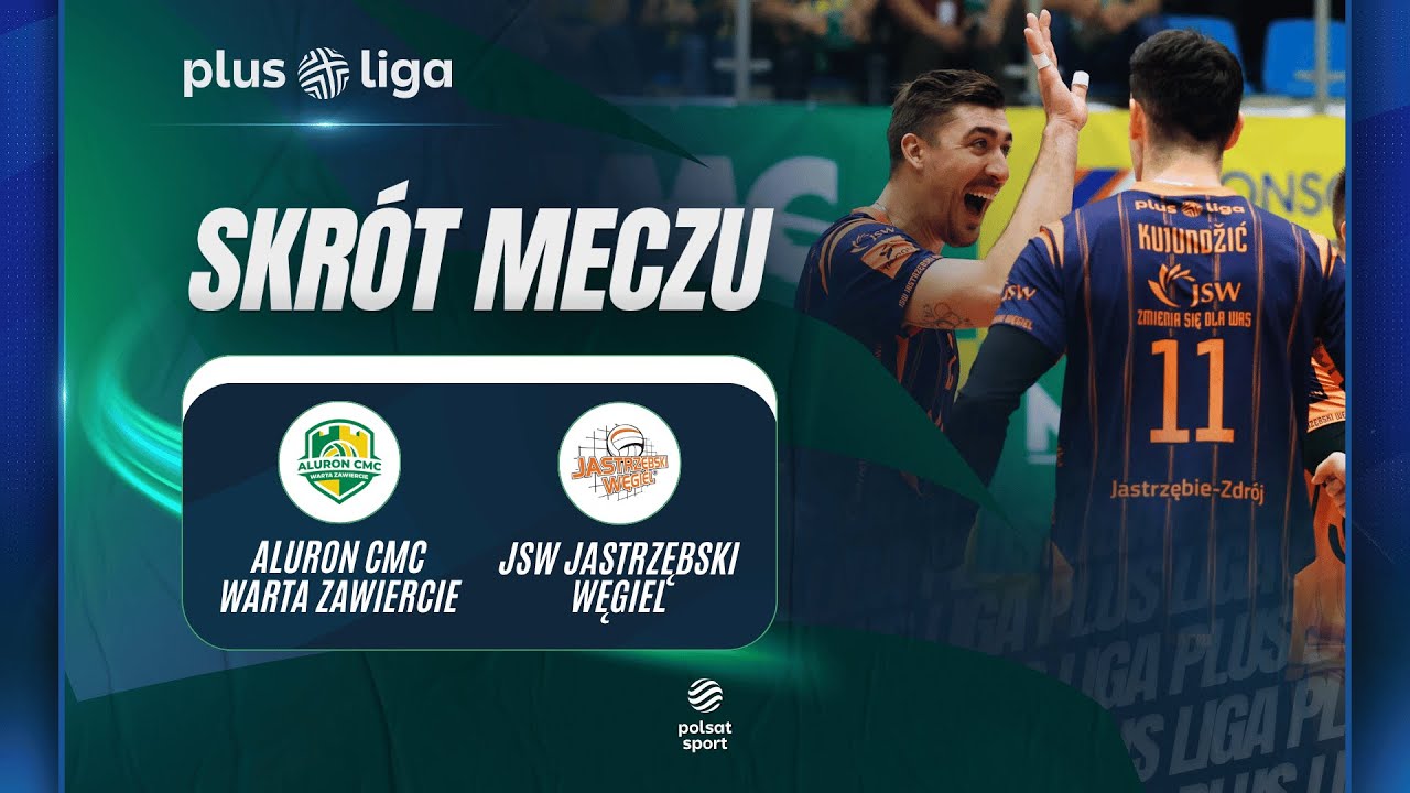 SKR&Oacute;T: ALURON CMC WARTA ZAWIERCIE - JSW JASTRZĘBSKI WĘGIEL I PLUSLIGA