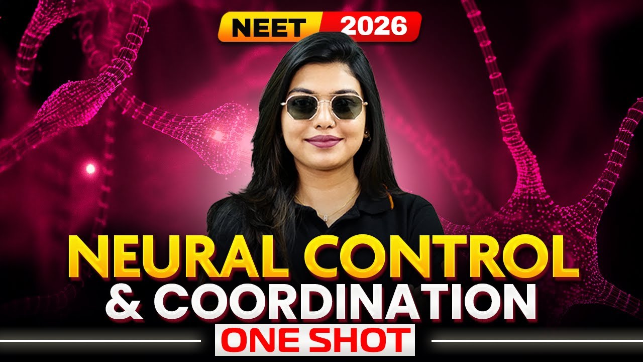 Neural Control and Coordination | ONE SHOT | NEET 2026 🩺 Gopika Ma'am