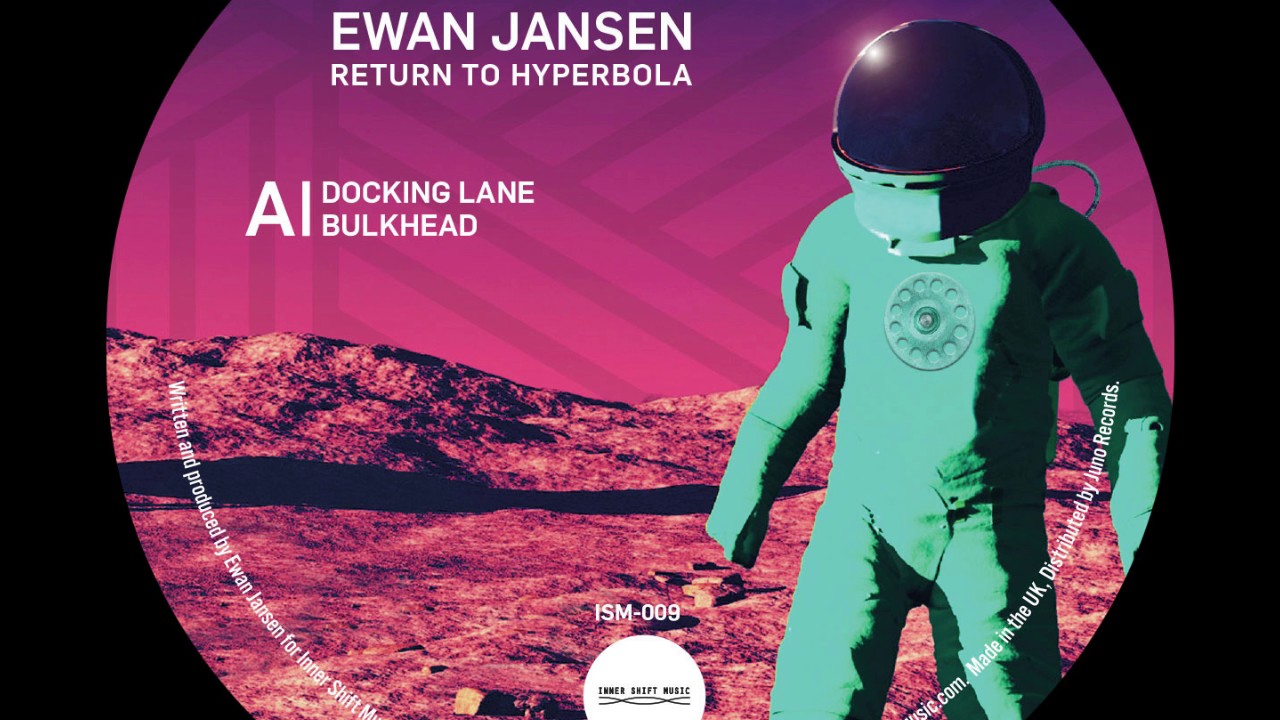 Ewan Jansen – Bulkhead – Return to Hyperbola, Inner Shift Music