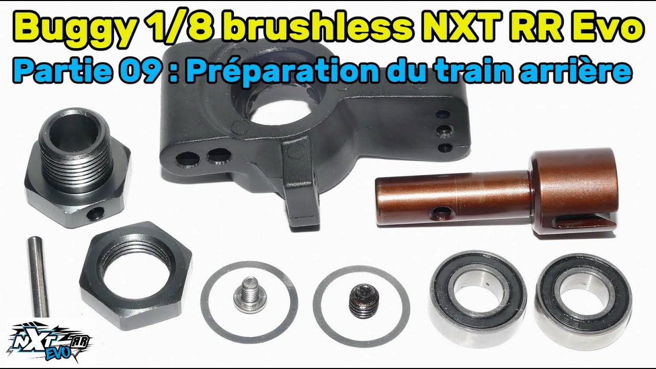 Buggy 1/8 NXT RR Evo brushless 2025 - Partie 09 préparation du train arrière