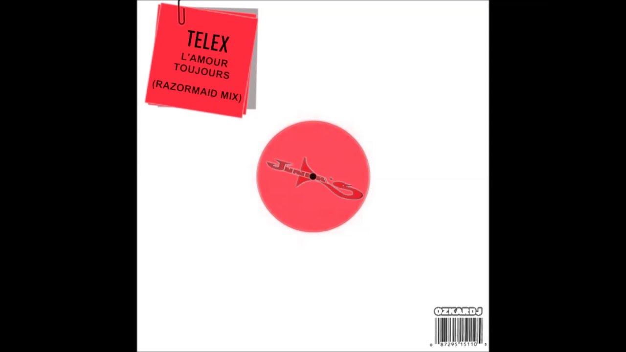 TELEX ◄► L'AMOUR TOUJOURS (RAZORMAID MIX)