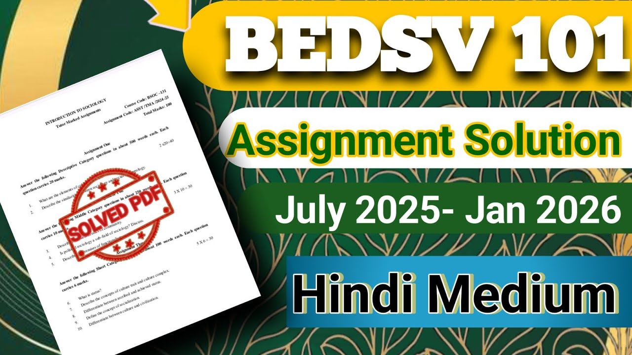 BEDSV 101 Value Education Solved Assignment 2025–26 | IGNOU BEDSV 101 Assignment Solution in Hindi 