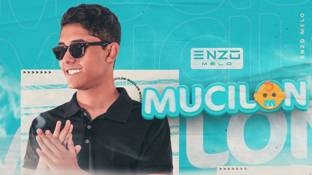Enzo Melo - Mucilon (&Aacute;udio Oficial)