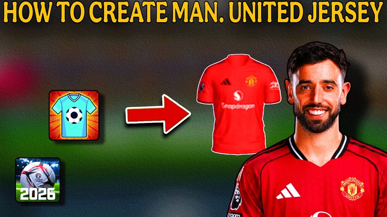How To Create MANCHESTER UNITED Jersey | Full Tutorial | Football League 2026