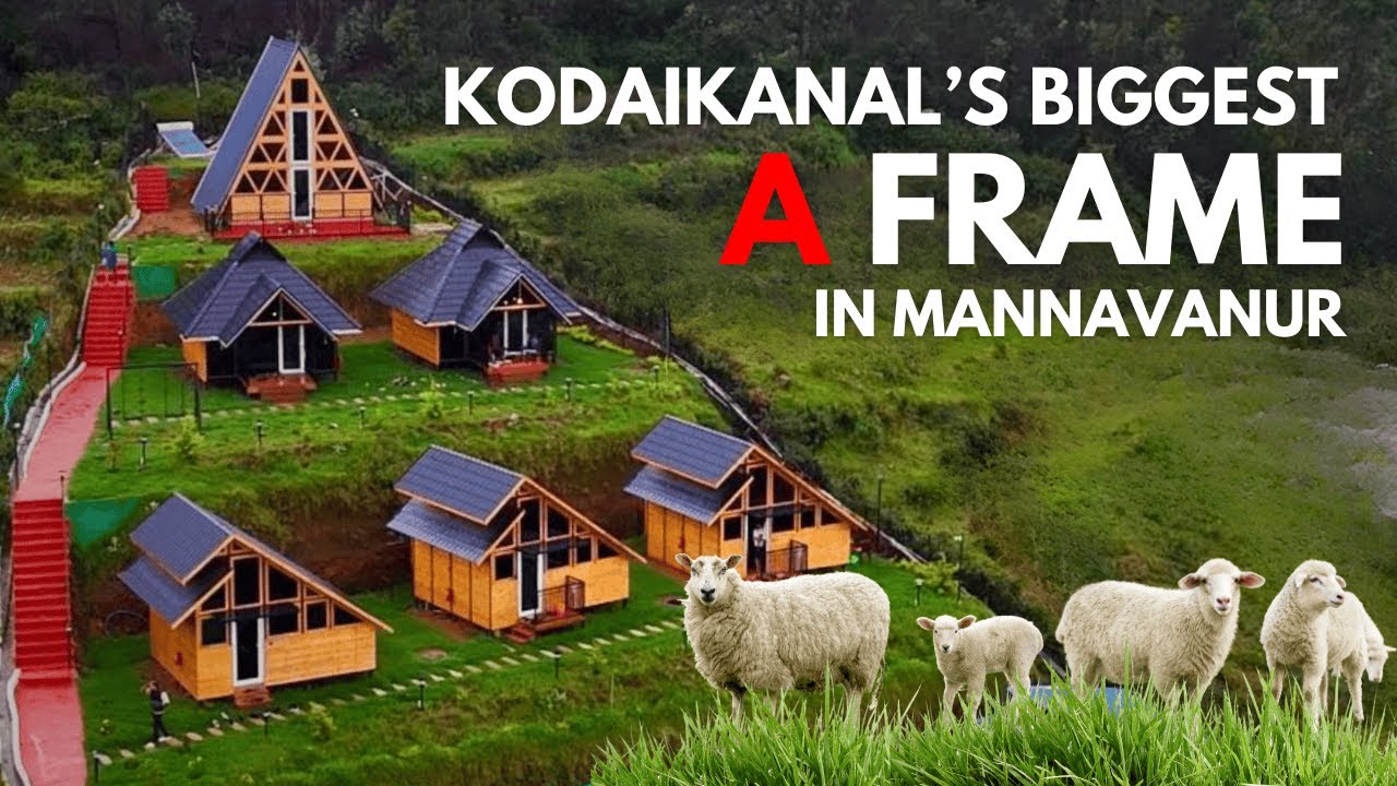 Biggest A Frame in Mannavanur Kodaikanal 😲 | Kodaikanal Resorts in Tamil | Kodaikanal Tourist Spots