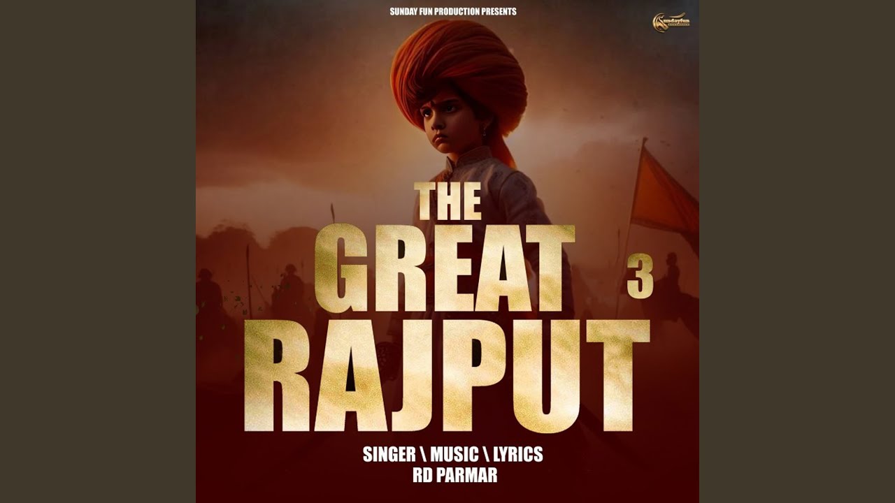 The Great Rajput 3