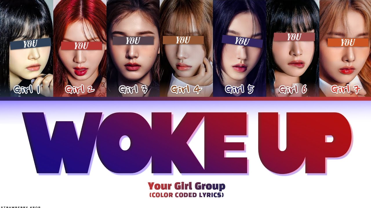 Your Girl Group ⟨7 Members⟩ - WOKE UP (By XG) | REQUEST#17