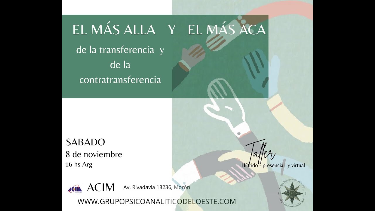 Taller Mas alla y mas aca de la transferencia