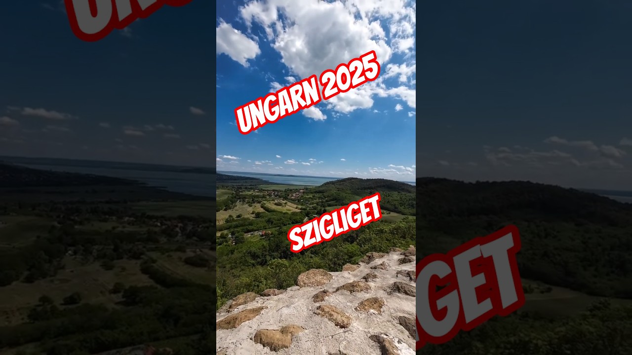 🇭🇺Ungarn 2025 Tag 3 Szigliget