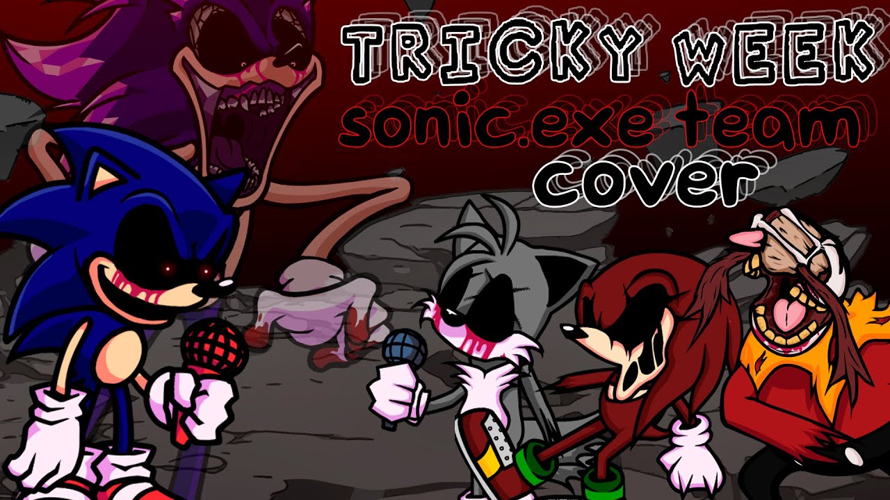 FNF | Vs Tricky | Sonic EXE Team Sings It (+FLP/MIDI)