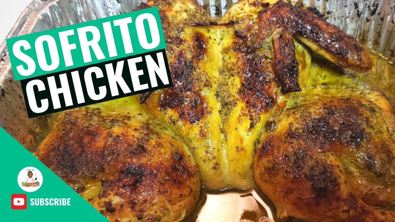 Sofrito Chicken Recipe | Roasted Chicken Recipe | How to make Sofrito Chicken | Oven Baked Chicken