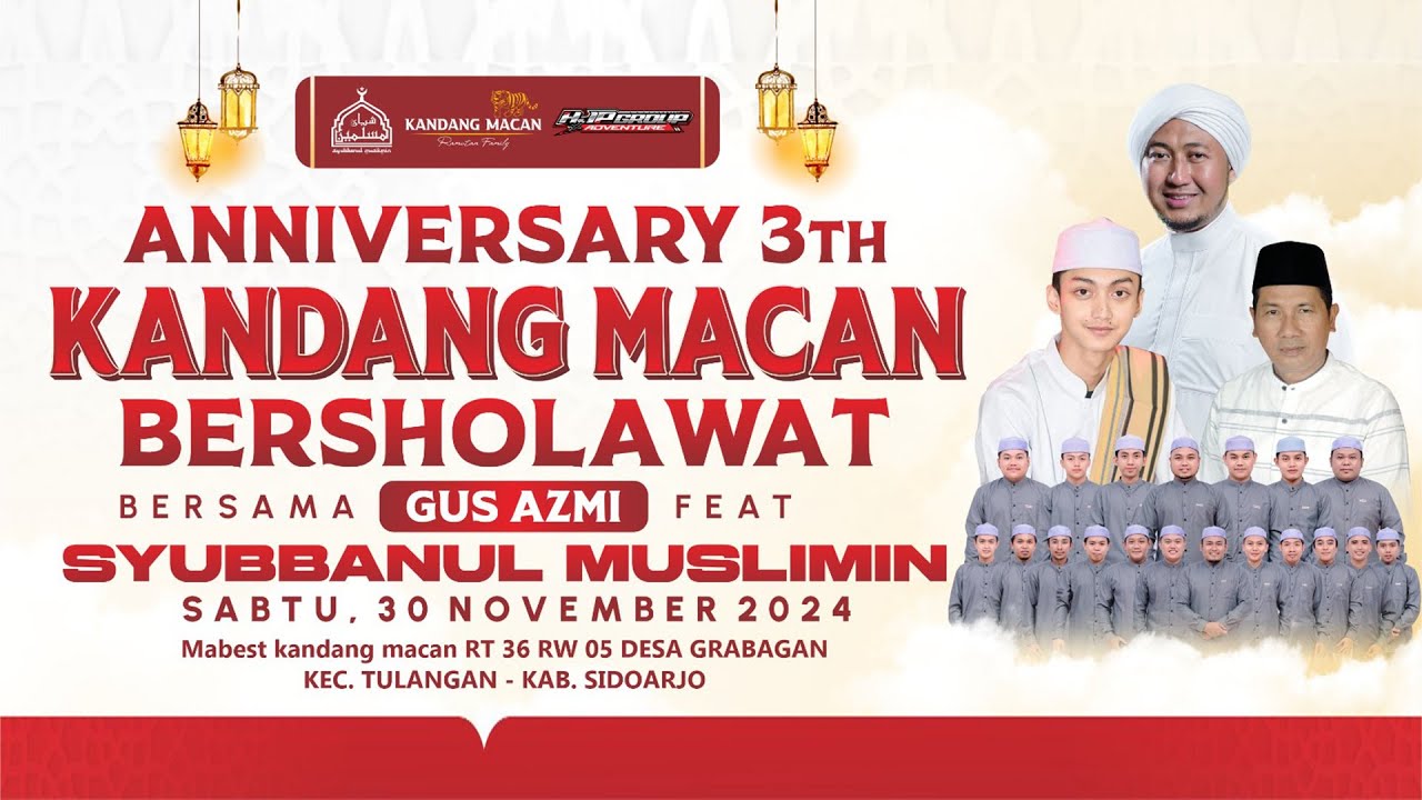 🔴LIVE ANNIVERSARY KE-3 KANDANG MACAN BERSHOLAWAT BERSAMA GUS AZMI FEAT SYUBBANUL MUSLIMIN