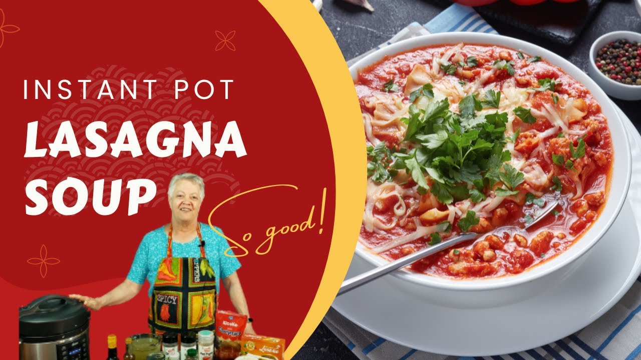 Lasagna Soup in the Instant Pot - 30 Minutes Start to Finish - Delicious and Filling!