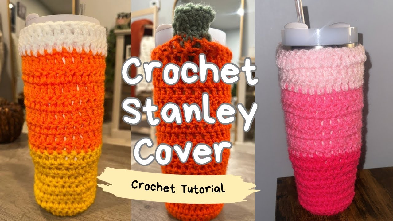 How to Crochet a Stanley Cup Cover - Step by Step (Beginner Friendly Tutorial)
