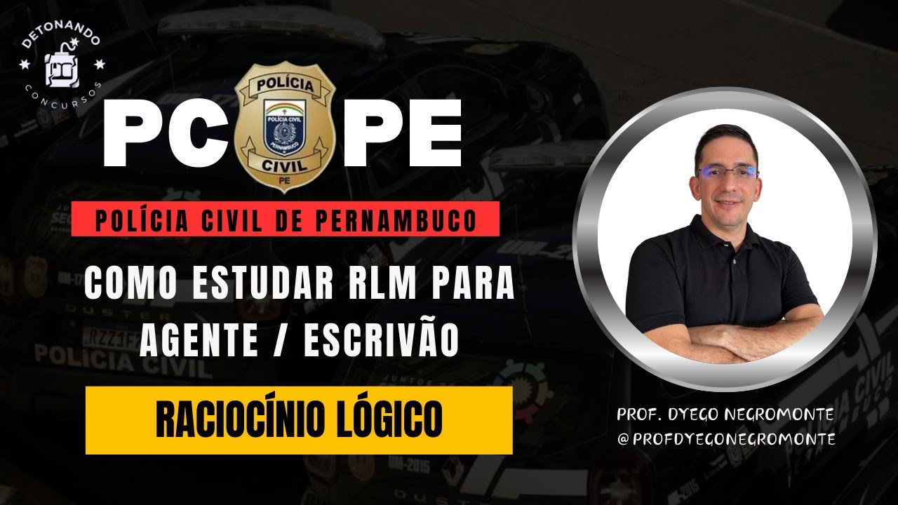 PCPE 2026 | RACIOCÍNIO LÓGICO | Prof. Dyego Negromonte