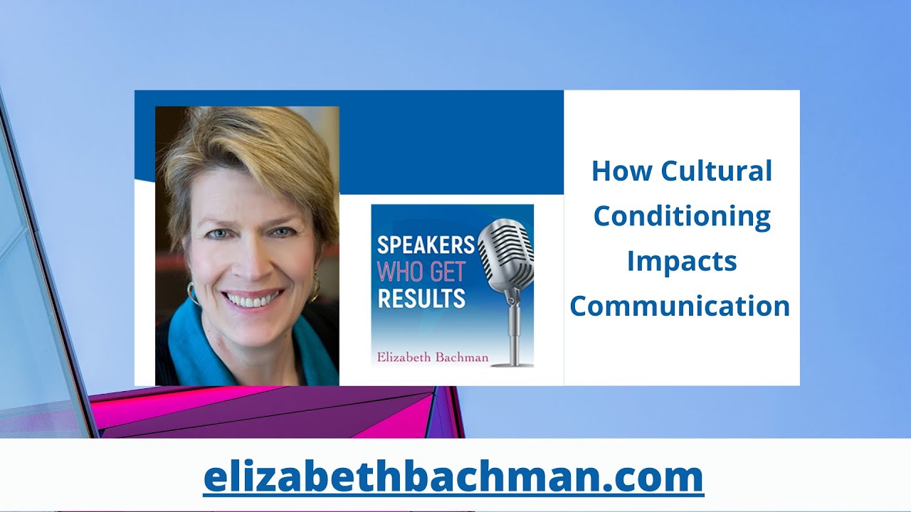 How Cultural Conditioning Impacts Communication