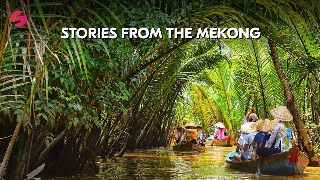 Stories from the Mekong | Where Water Shapes Life