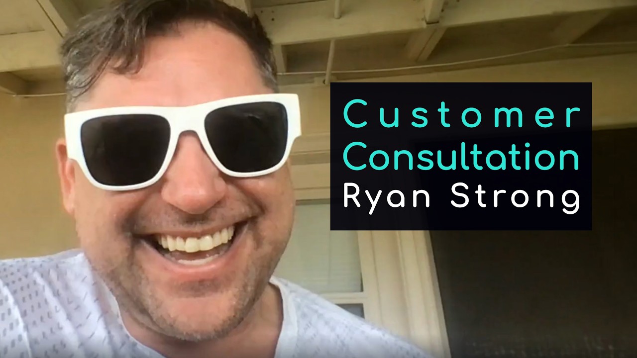 Customer Consultation Call - Ryan Strong