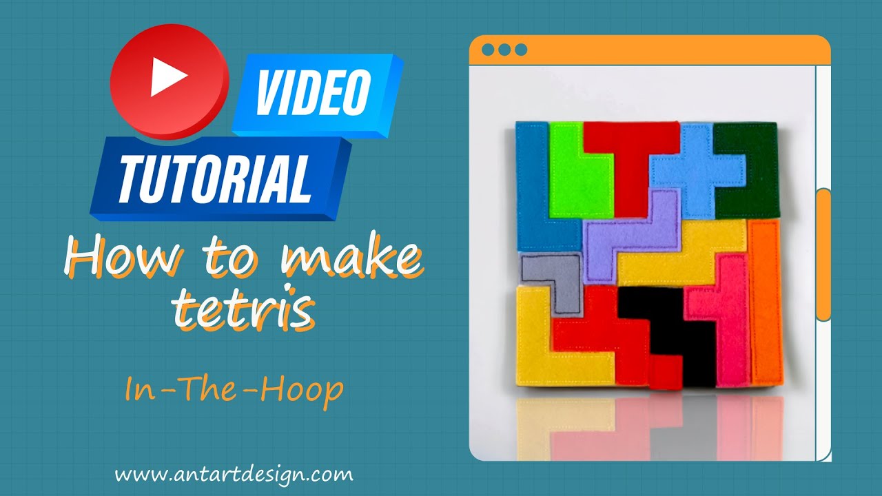 Mastering Machine Embroidery ITH Designs: Step-by-Step Tutorial TETRIS game