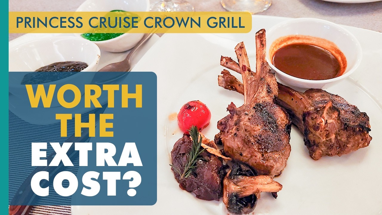 Princess Cruises Crown Grill ;  Steaks, Lobster & Love