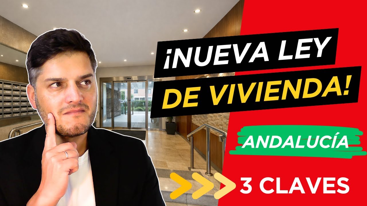 🔴 Ley de Vivienda Aprobada en Andalucía: 3 Claves que Afectan al Alquiler
