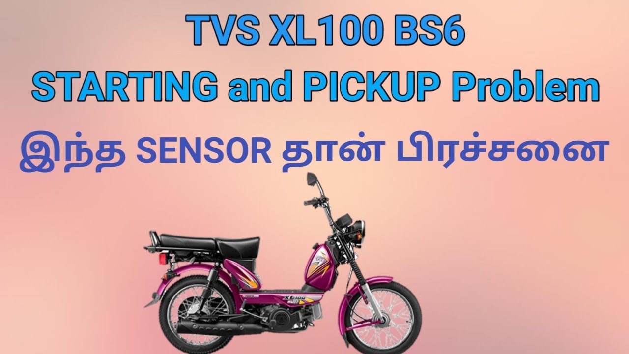 TVS XL100 BS6 STARTING and PICKUP Problem how to Solve/Tamil..