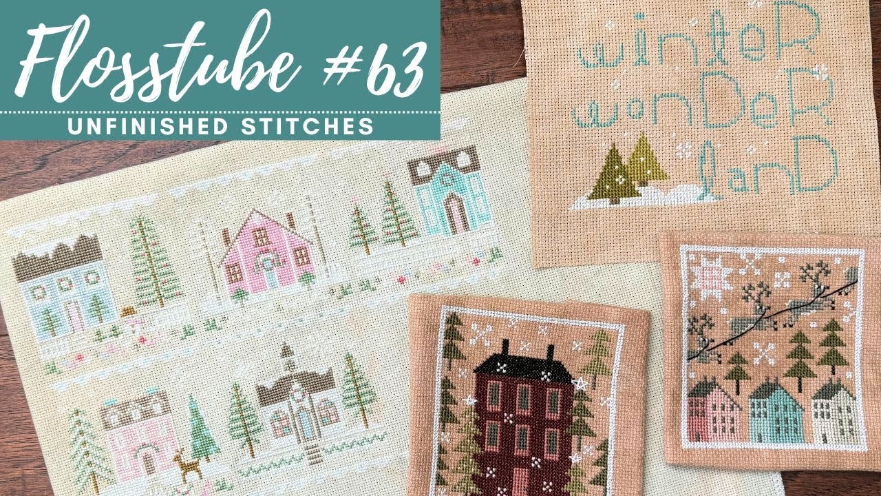 Flosstube #63: Winter Stitching Continues here in Colorado!