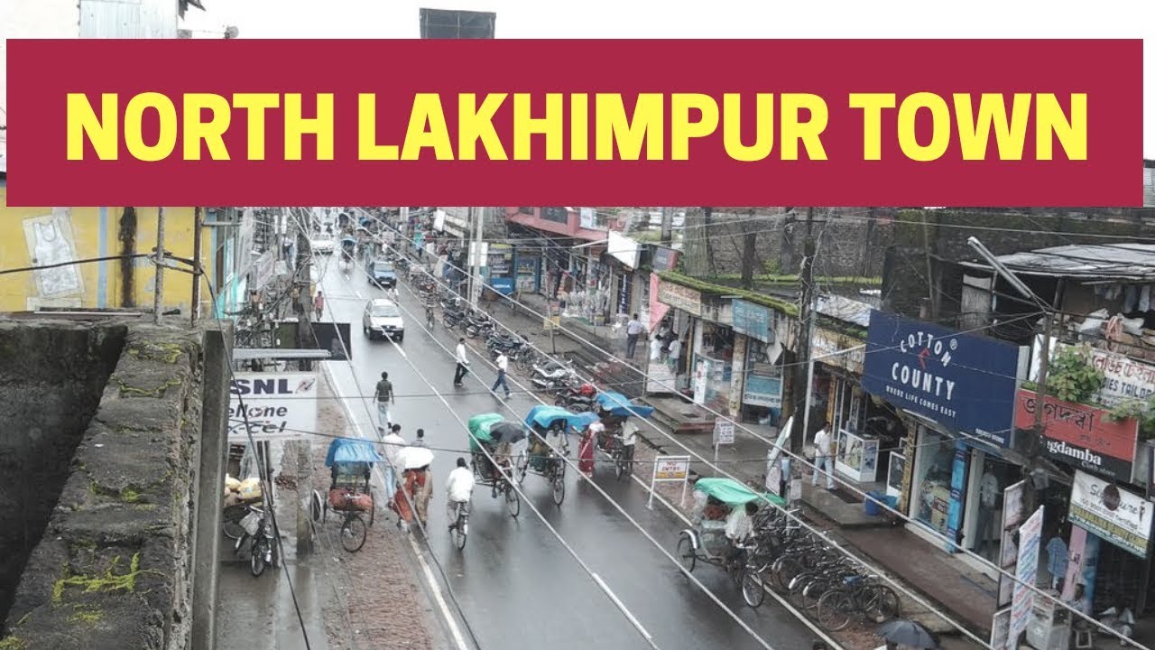 North Lakhimpur Town,Assam